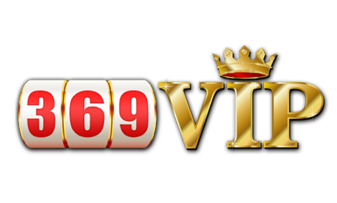 369vip แหล่งความบันเทิงออนไลน์ระดับพรีเมียม